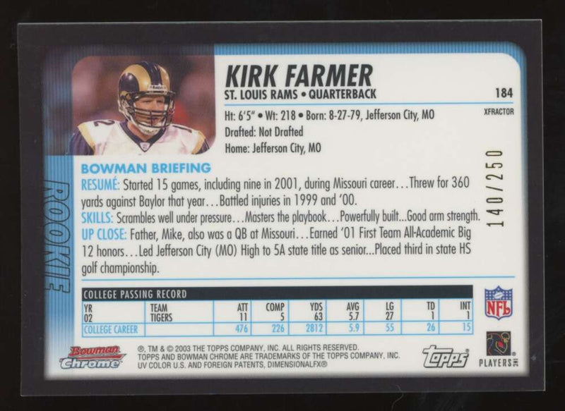 Load image into Gallery viewer, 2003 Bowman Chrome Xfractor Kirk Farmer #184 St Louis Rams /250 Image 2
