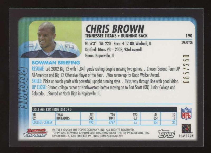 Load image into Gallery viewer, 2003 Bowman Chrome Xfractor Chris Brown #190 Tennessee Titans /250 Image 2
