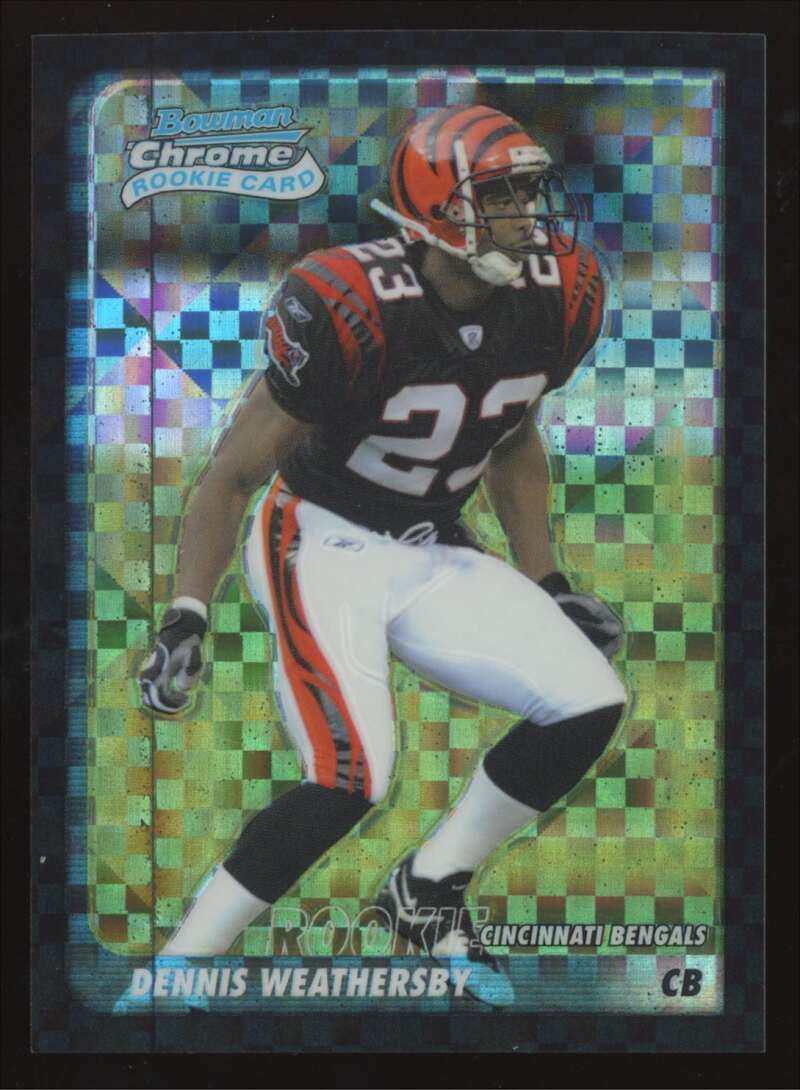 Load image into Gallery viewer, 2003 Bowman Chrome Xfractor Dennis Weathersby #196 Cincinnati Bengals /250 Image 1
