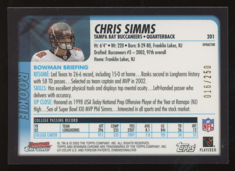 Load image into Gallery viewer, 2003 Bowman Chrome Xfractor Chris Simms #201 Tampa Bay Buccaneers /250 Image 2
