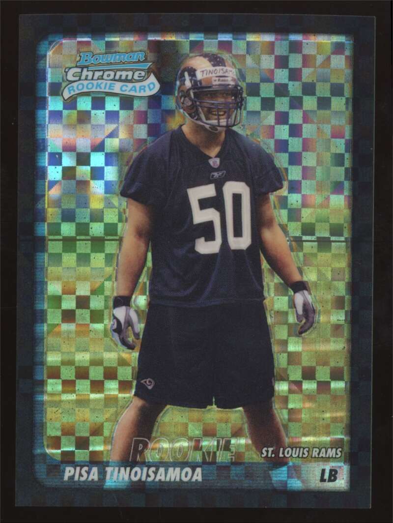 Load image into Gallery viewer, 2003 Bowman Chrome Xfractor Pisa Tinoisamoa #208 St Louis Rams /250 Image 1
