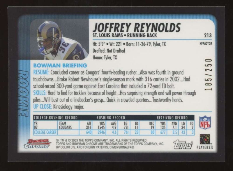 Load image into Gallery viewer, 2003 Bowman Chrome Xfractor Joffrey Reynolds #213 St Louis Rams /250 Image 2
