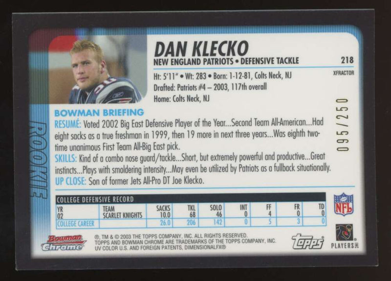 Load image into Gallery viewer, 2003 Bowman Chrome Xfractor Dan Klecko #218 New England Patriots /250 Image 2
