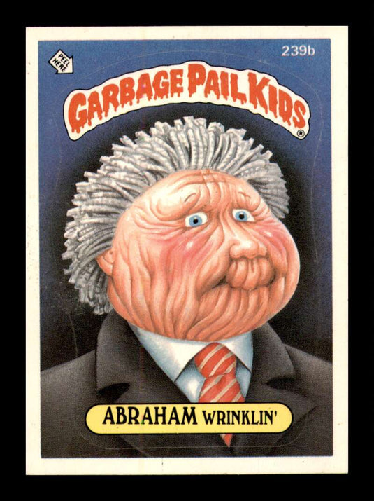 1986 Topps Garbage Pail Kids Series 6 Abraham Wrinklin'