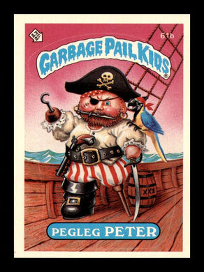1985 Topps Garbage Pail Kids Series 2 Pegleg Peter 