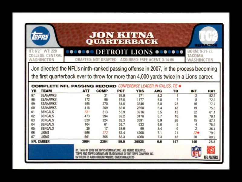 Load image into Gallery viewer, 2008 Topps Chrome Refractor Jon Kitna #TC2 Detroit Lions Image 2
