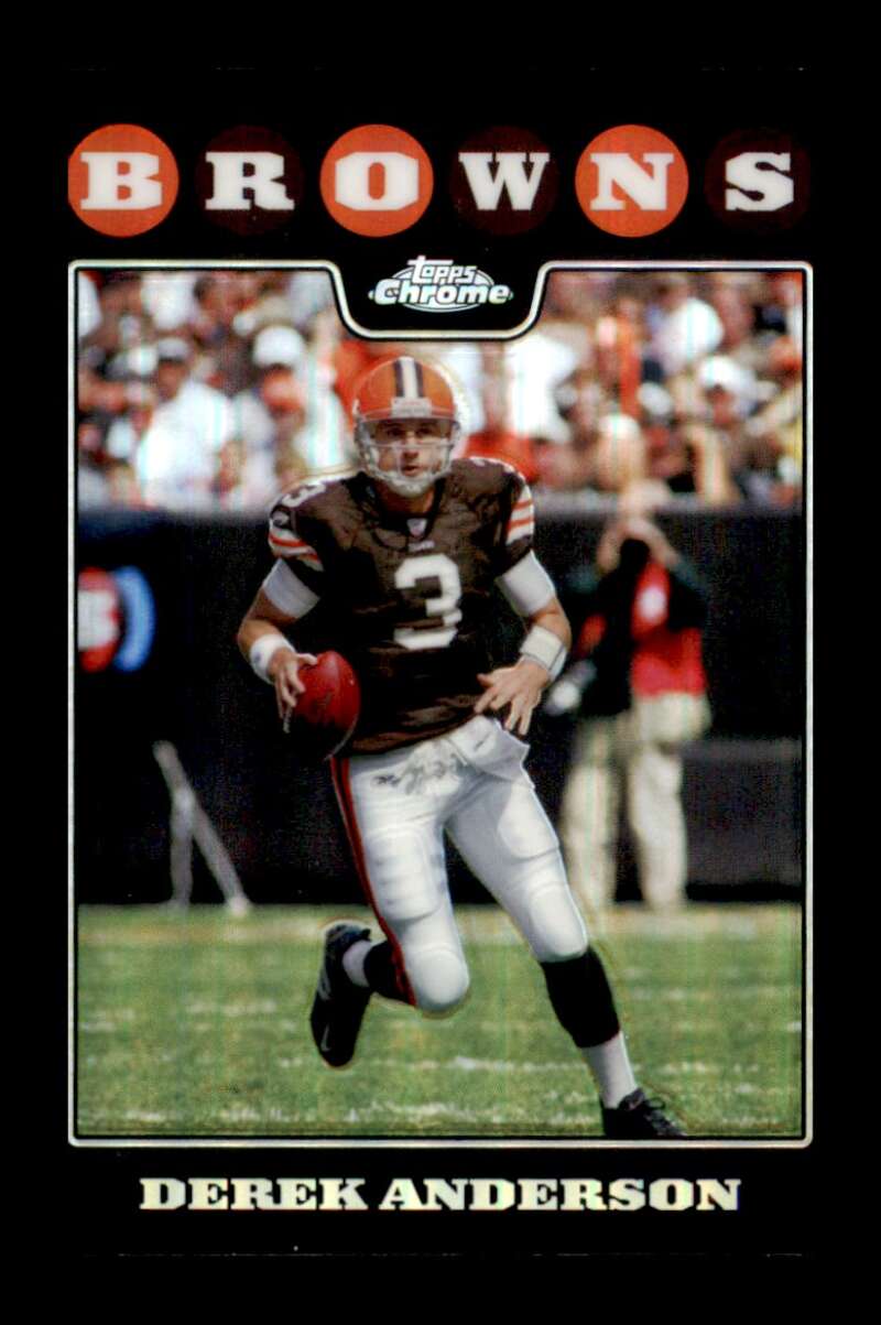 Load image into Gallery viewer, 2008 Topps Chrome Refractor Derek Anderson #TC18 Cleveland Browns Image 1
