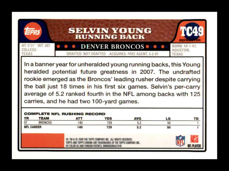 Load image into Gallery viewer, 2008 Topps Chrome Refractor Selvin Young #TC49 Denver Broncos Image 2
