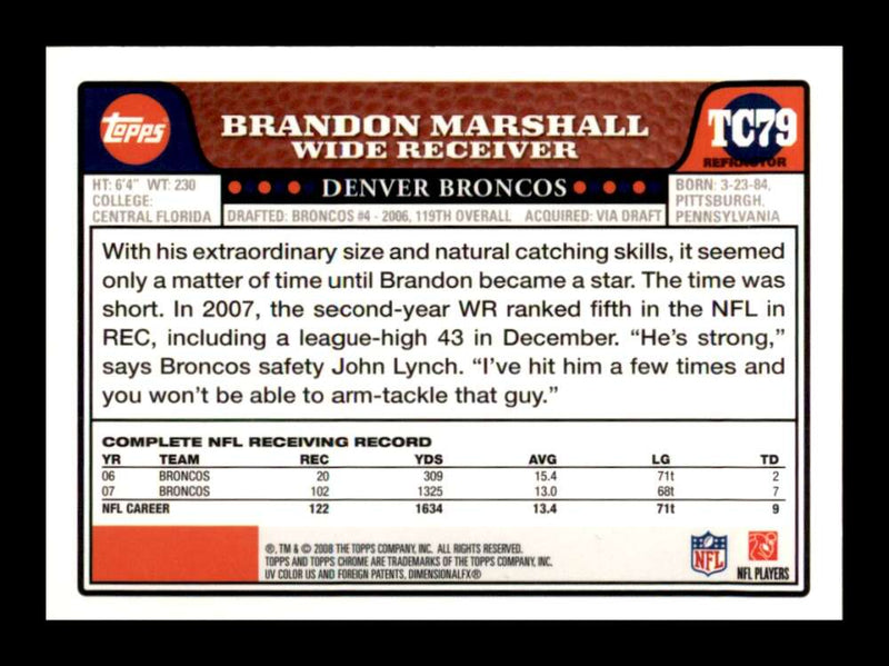 Load image into Gallery viewer, 2008 Topps Chrome Refractor Brandon Marshall #TC79 Denver Broncos Image 2
