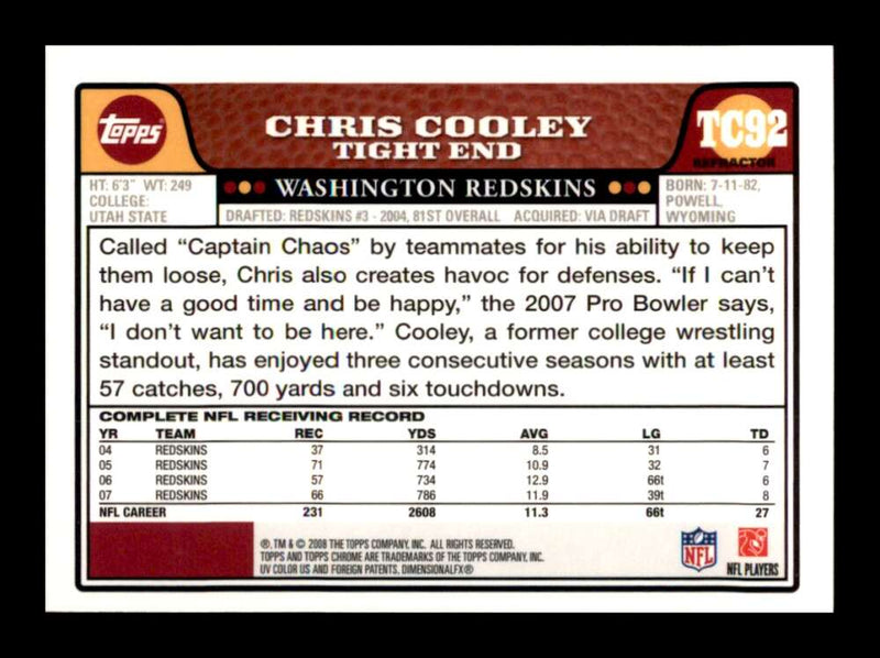 Load image into Gallery viewer, 2008 Topps Chrome Refractor Chris Cooley #TC92 Washington Redskins Image 2
