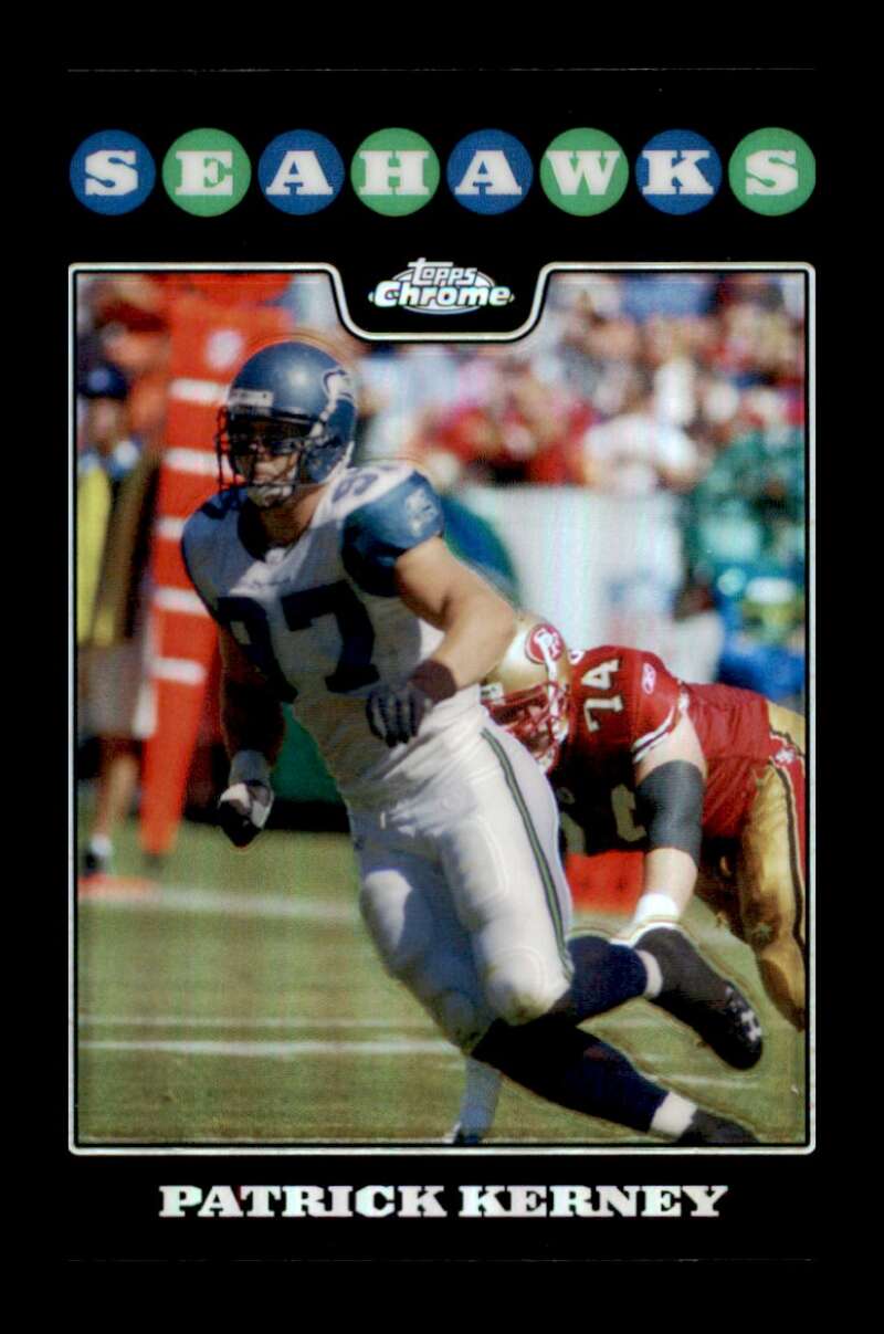 Load image into Gallery viewer, 2008 Topps Chrome Refractor Patrick Kerney #TC106 Seattle Seahawks Image 1
