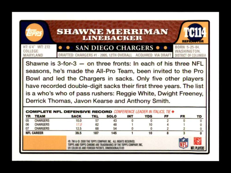 Load image into Gallery viewer, 2008 Topps Chrome Refractor Shawne Merriman #TC114 San Diego Chargers Image 2
