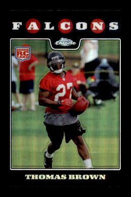 2008 Topps Chrome Refractor Thomas Brown 