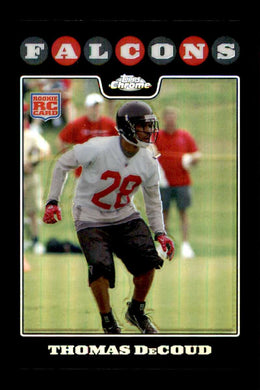 2008 Topps Chrome Refractor Thomas DeCoud 