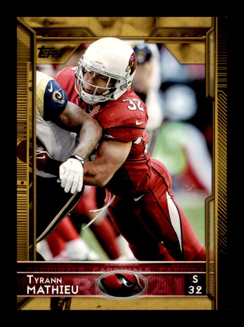 Load image into Gallery viewer, 2015 Topps Gold Tyrann Mathieu #89 Arizona Cardinals /2015  Image 1
